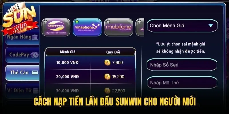 Cách nạp tiền lần đầu Sunwin cho người mới