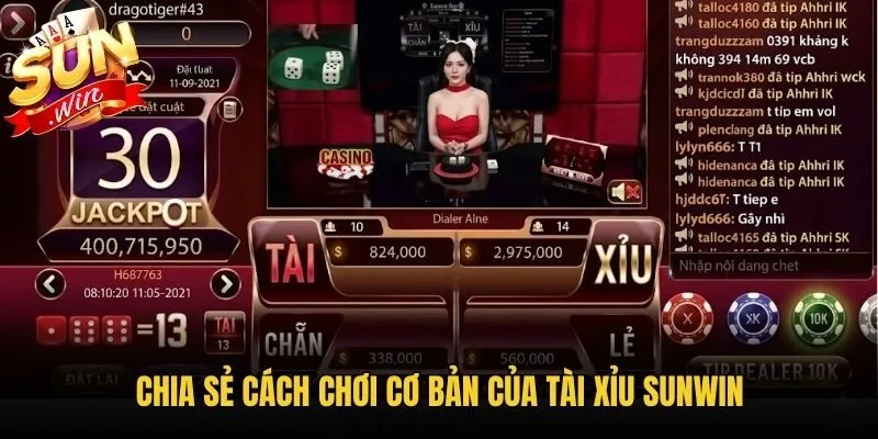 Chia sẻ cách chơi cơ bản của tài xỉu Sunwin