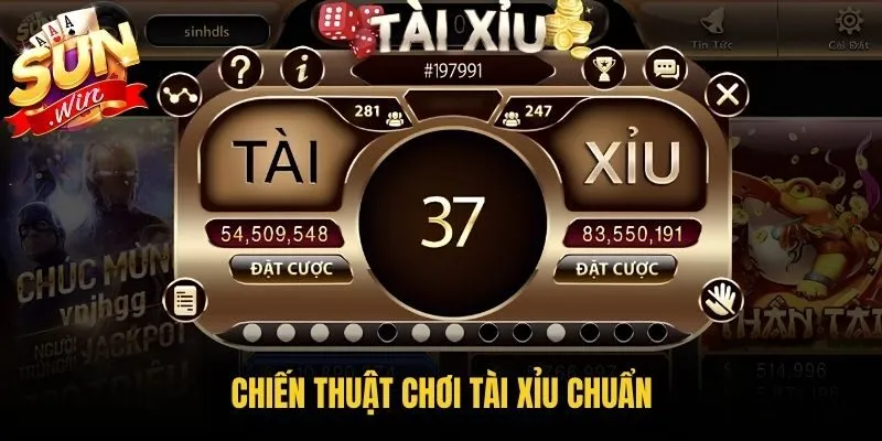 Chiến thuật chơi Tài Xỉu chuẩn