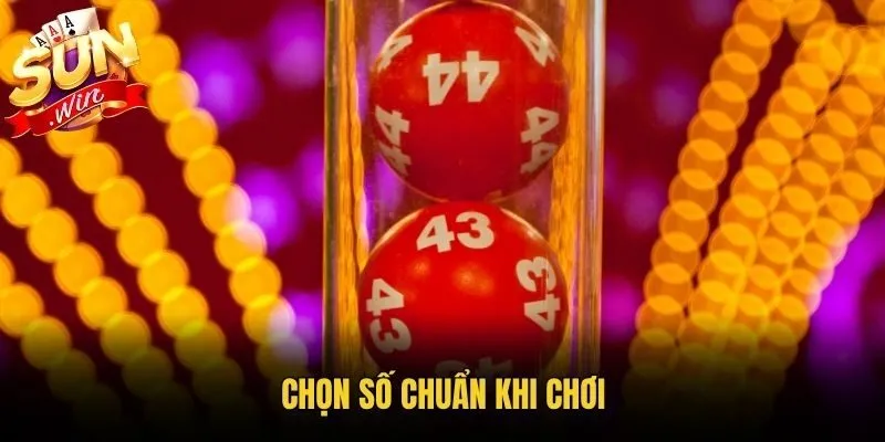 Chọn số chuẩn khi chơi