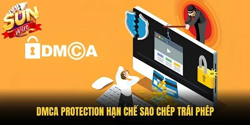 DMCA Protection hạn chế sao chép trái phép