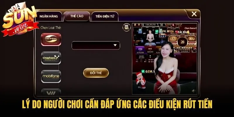 Lý do người chơi cần đáp ứng các điều kiện rút tiền