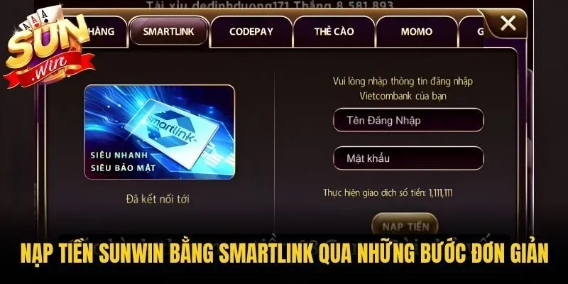 Nạp tiền Sunwin bằng Smartlink qua những bước đơn giản