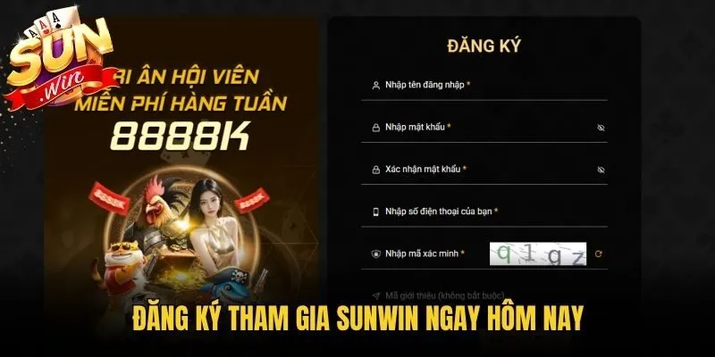 Đăng ký tham gia Sunwin ngay hôm nay